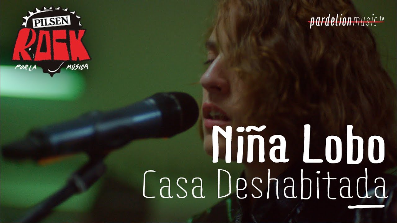 Niña Lobo - Casa Deshabitada [Pilsen Rock 2020]