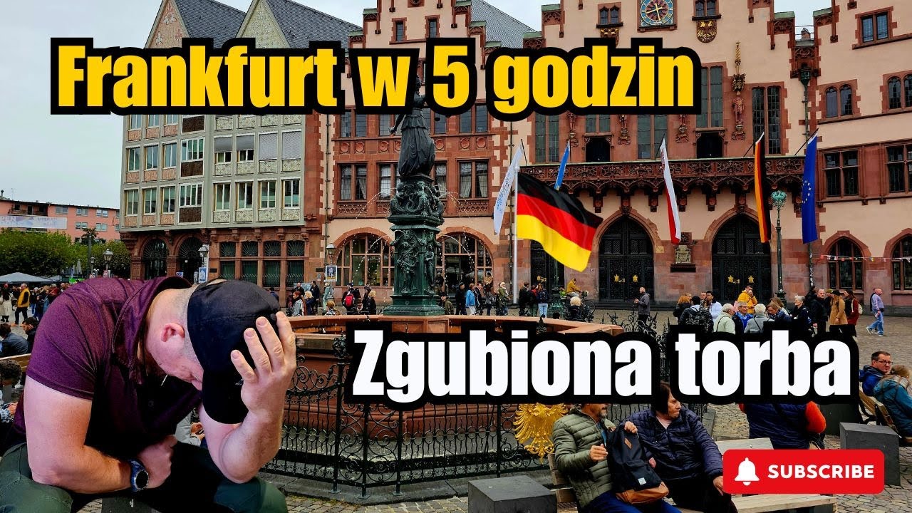 Frankfutr w 5 godzin ,co warto zobaczyć?,zgubiona torba