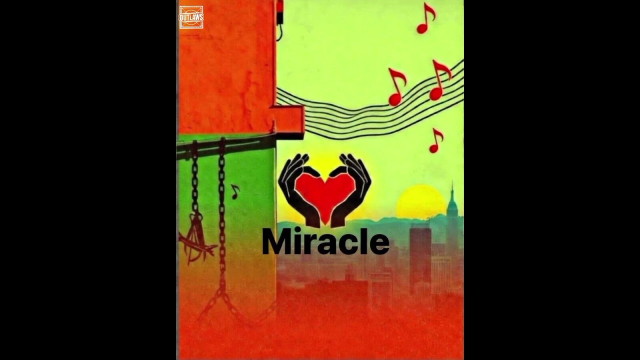 Miracle - The Outlaws 