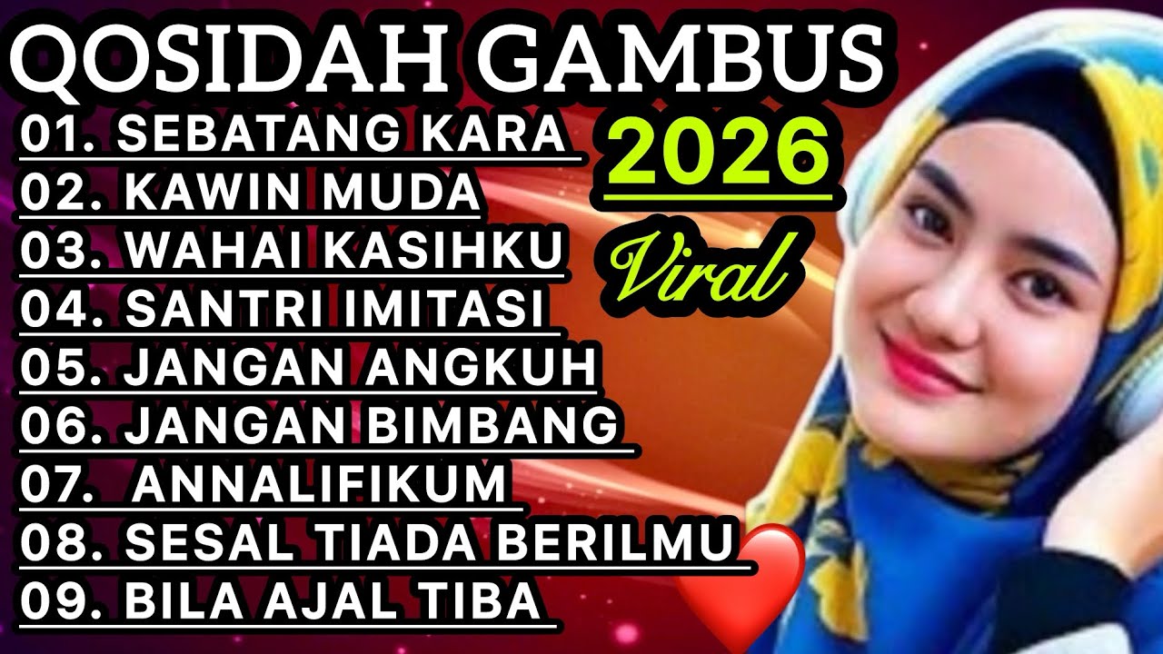 KOLEKSI TERMAHALL QOSIDAH GAMBUS MODERN‼️MERDU PENYEJUK HATI♥️ADEM NYENTUH ENAK DIDENGAR 
