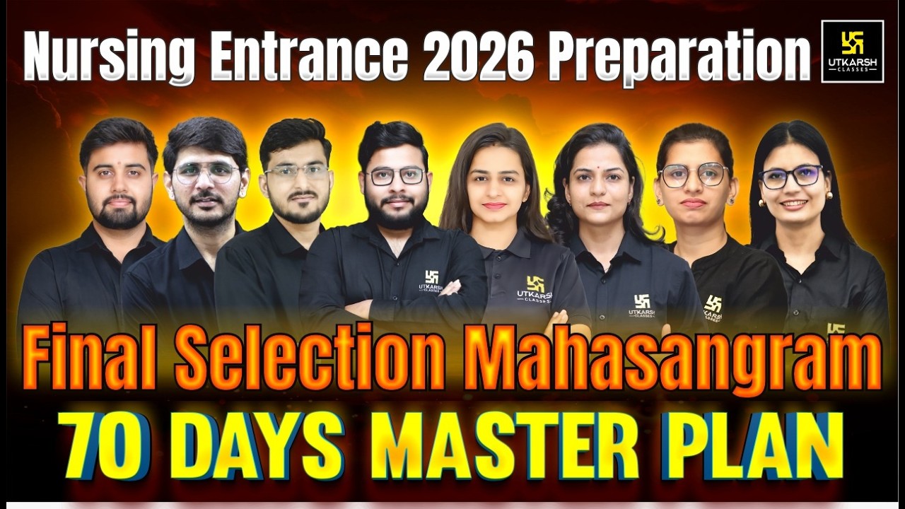 Nursing Entrance 2026 Preparation | Final Selection Mahasangram | 70 Days Master Plan | Live
