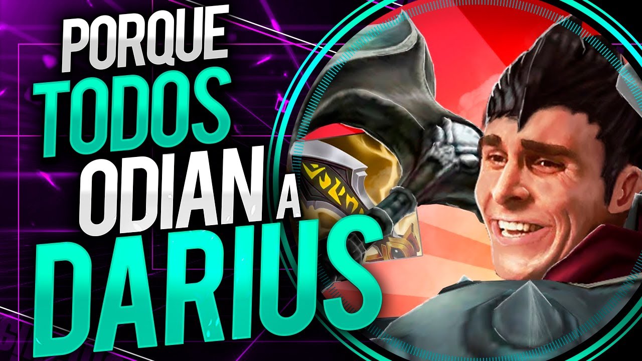 POR QUE TODOS ODIAN A: DARIUS