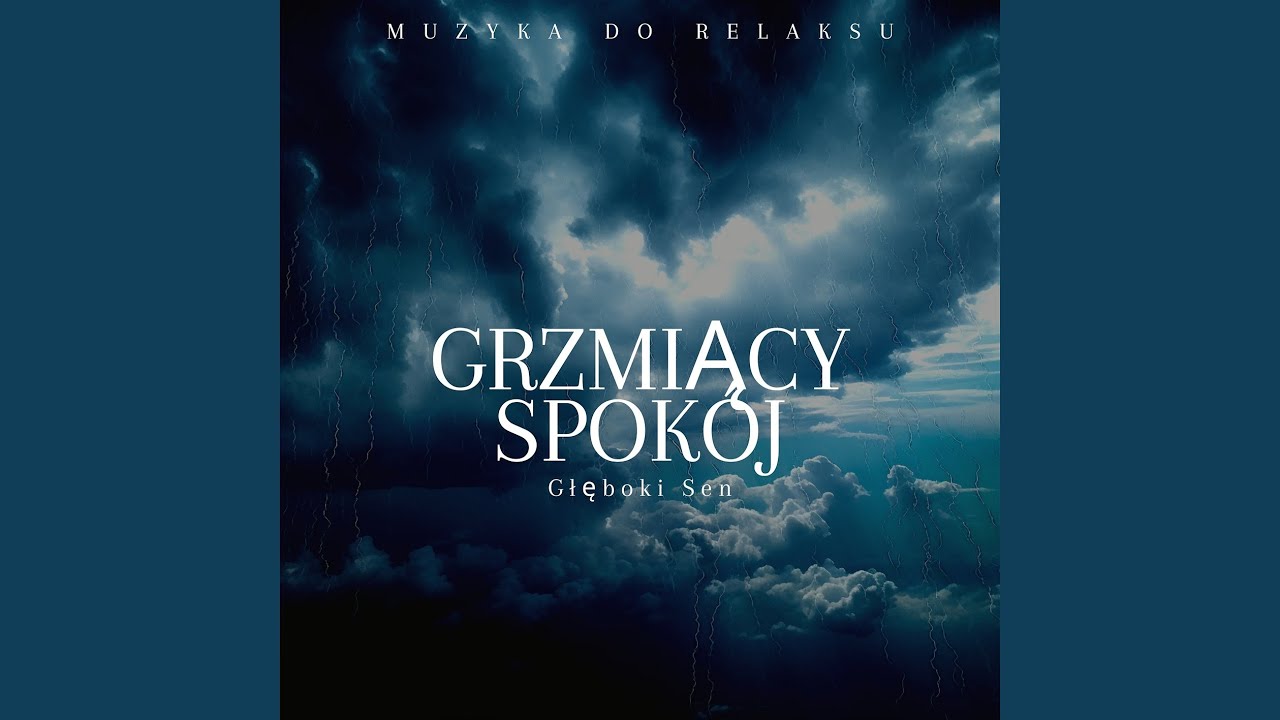 Dźwięki Burzy do Spania