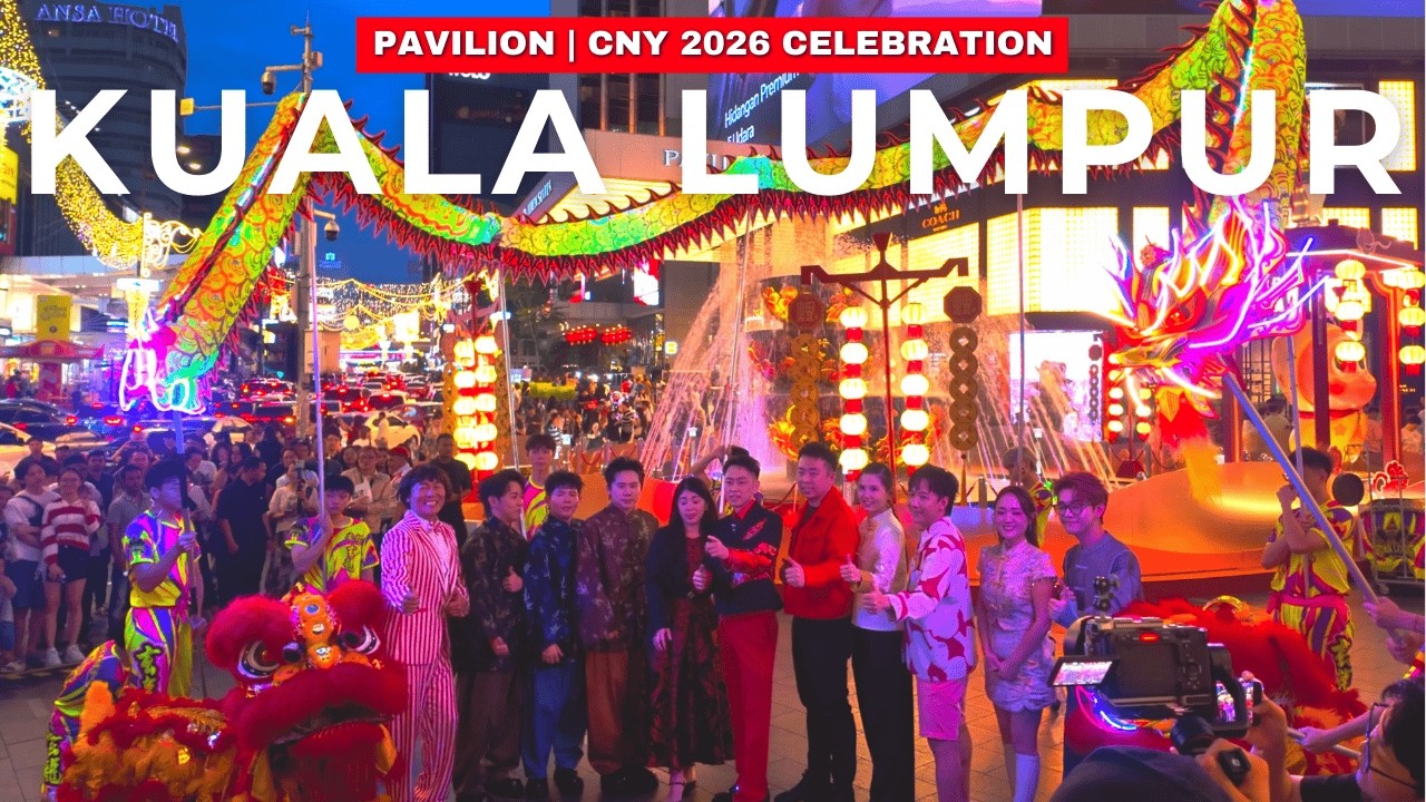 CNY 2026 at Pavilion Kuala Lumpur 🇲🇾 | Lion Dance, Dragon Dance & Celebrity Performances