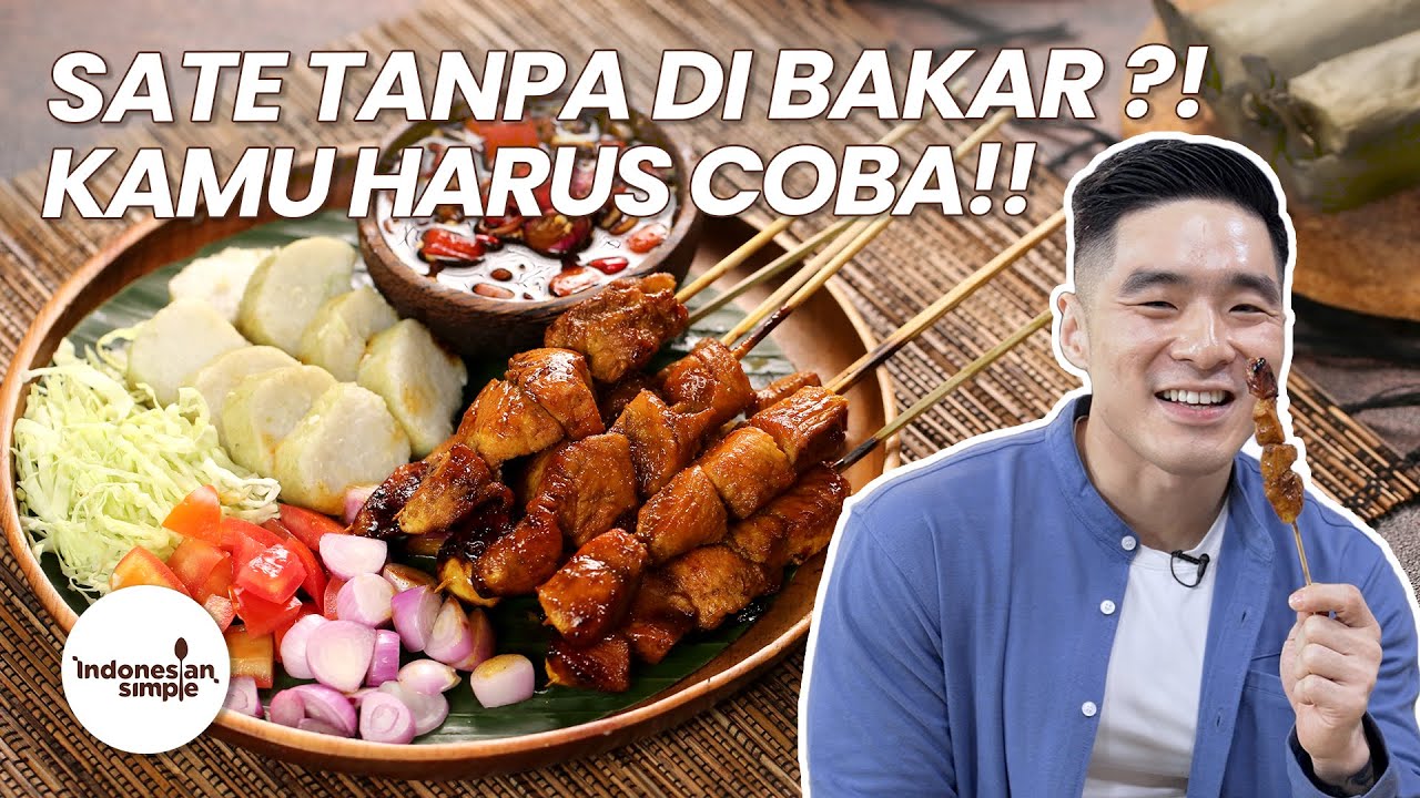 RESEP SATE TANPA BAKAR-BAKAR ARANG | SATE AYAM