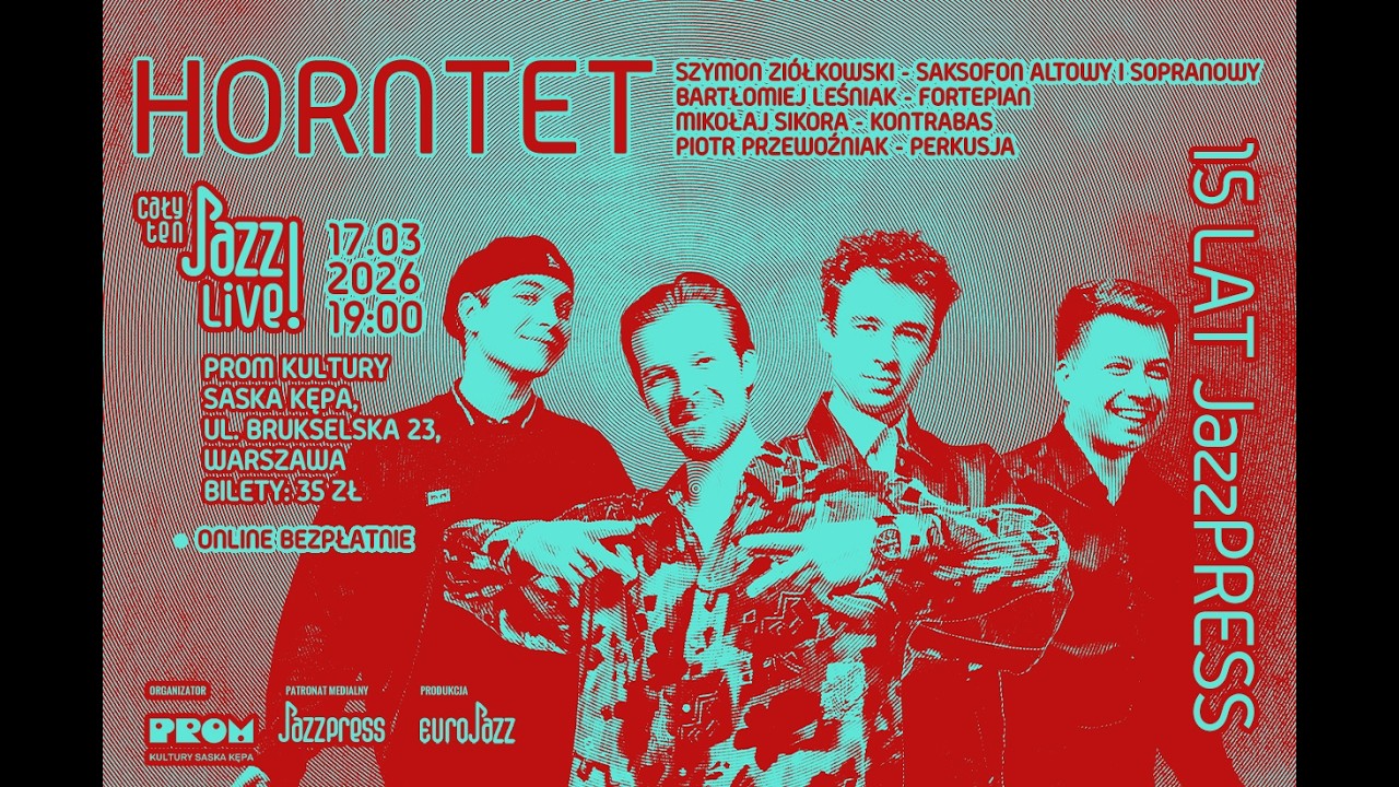 Cały ten JAZZ! LIVE! Horntet – DIRECT MESSAGE / koncert na 15. urodziny JazzPRESS