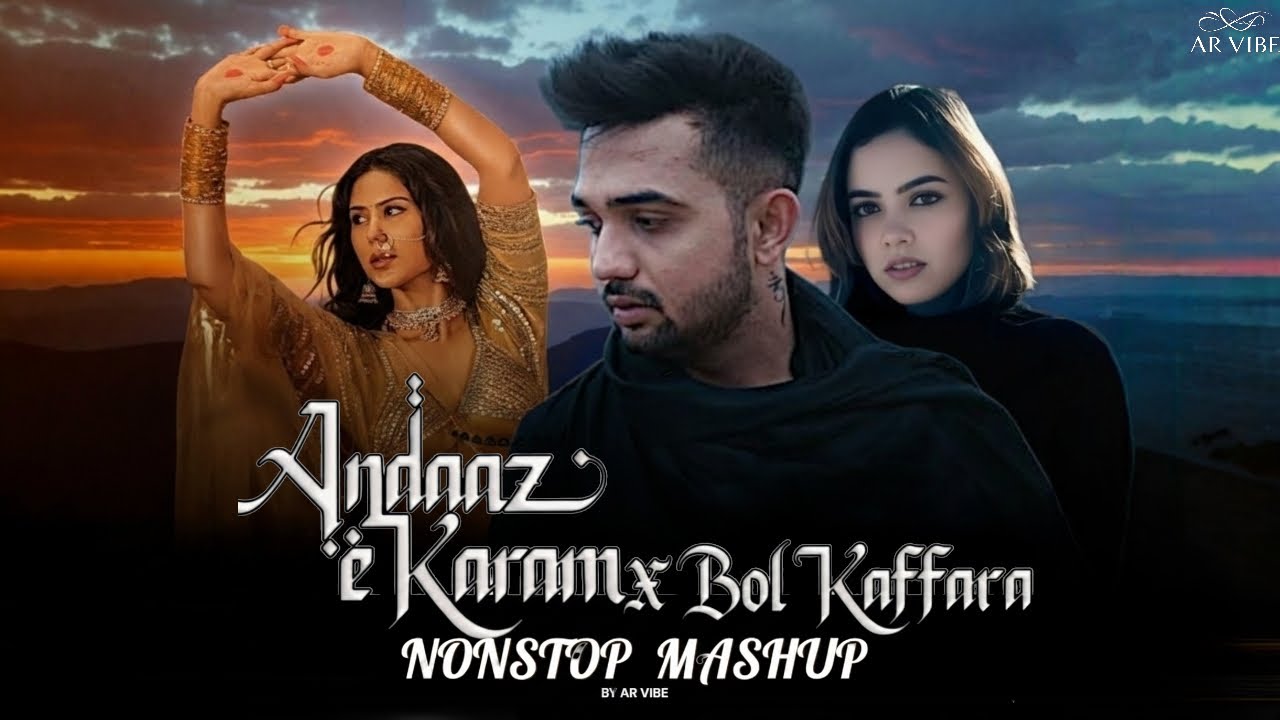 Andaaz E Karam x Bol Kaffara Nonstop | Madhur Sharma | Harshvardhan, Sonam Bajwa | Farhan Sabri