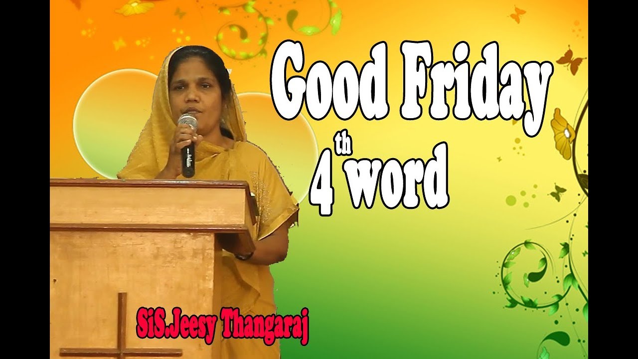 4th word Goodfriday tamil message Sis.Jeesy Thangaraj