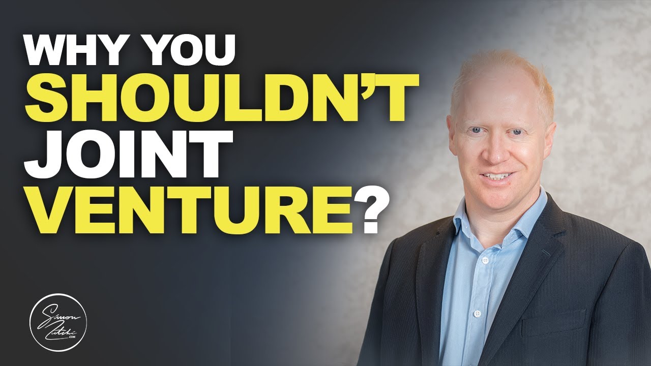 Why You SHOULDN’T Do A Joint Venture | Simon Zutshi