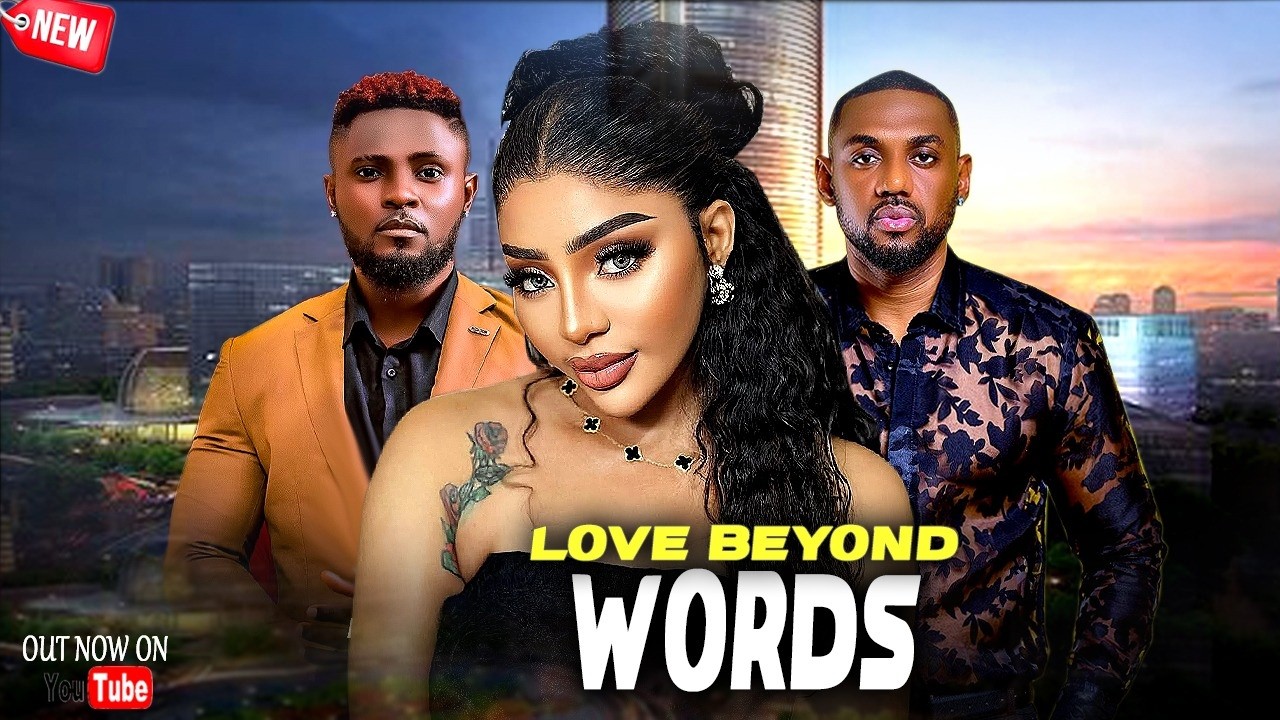 Love Beyond Words (Complete Season) -Maurice Sam/Eddie Watson/Evanny Patrick 2026 Nigerian Nollywood