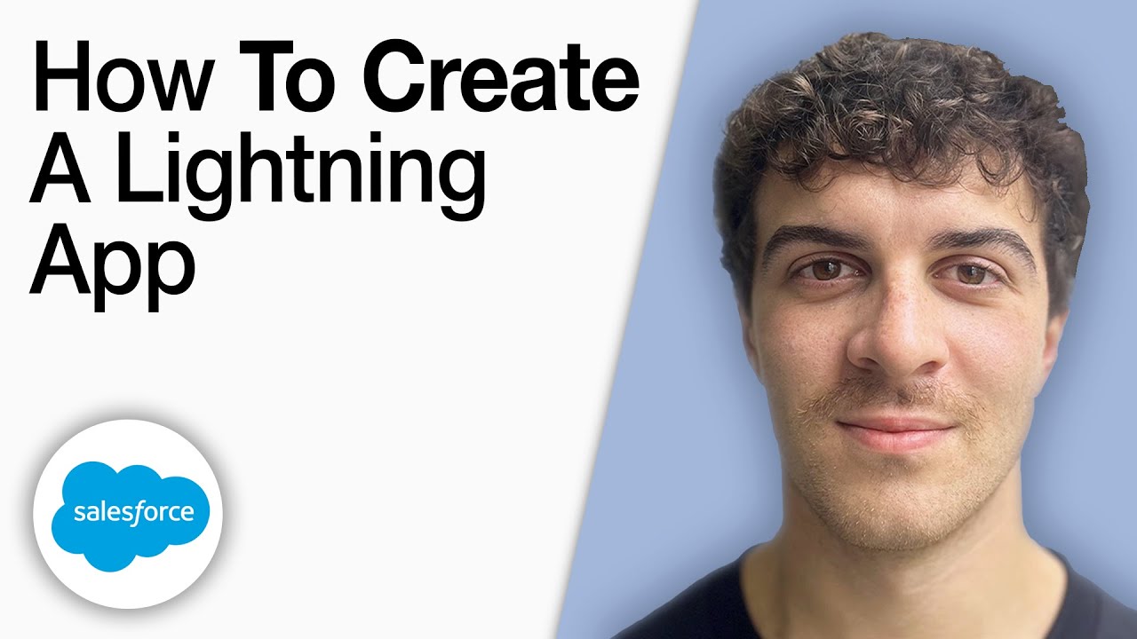 How To Create a Lightning App in Salesforce [2025 Full Guide]