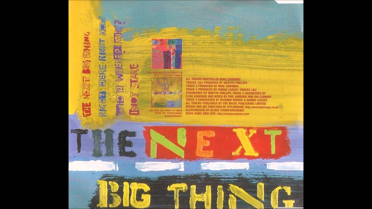 Jesus Jones - The Next Big Thing (Japanese EP & B-sides) 1997