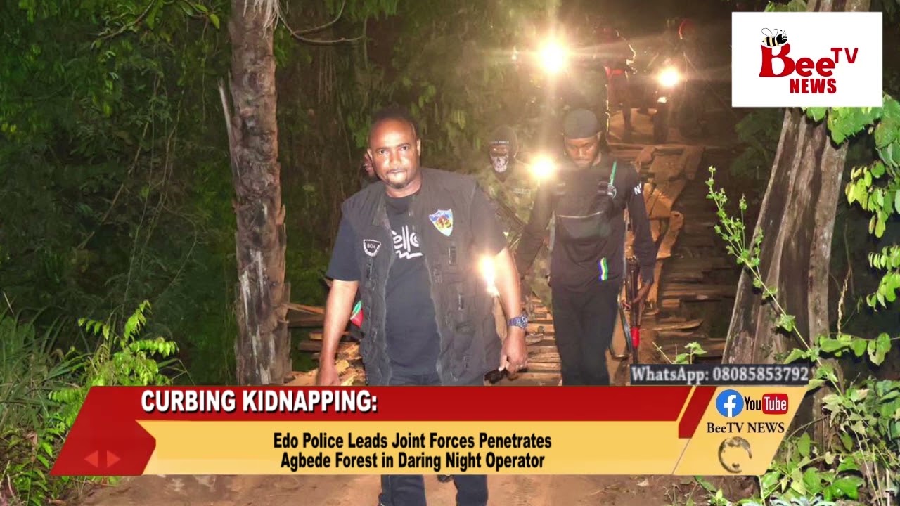 Edo Police Leads Joint Forces Penetrates Agbede Forest in Daring Night Operator.