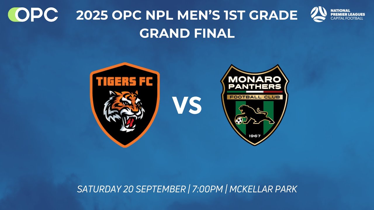 Capital Football OPC NPL Men's 1st Grade Grand Final - Tigers FC vs Monaro Panthers