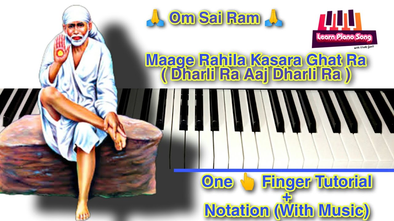 Mage Rahila Kasara Ghat (Dharli Ra Aaj Dharli Ra) - On Piano One Finger Tutorial - LEARN PIANO SONG