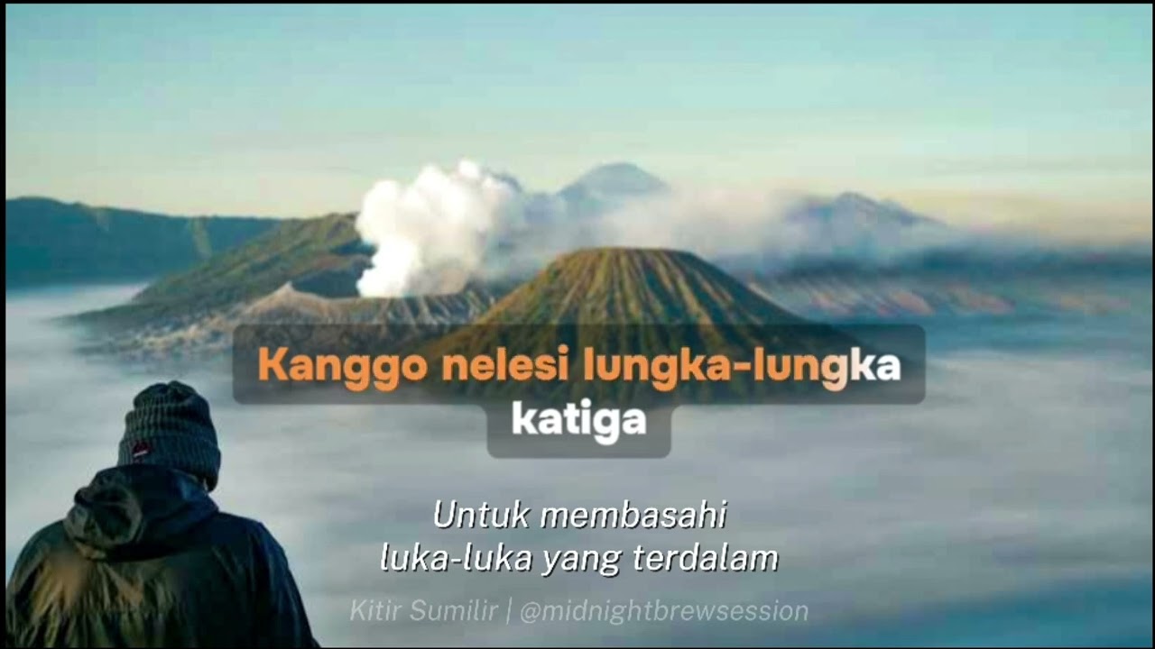 Kitir Sumilir | Tembang Jawa Kontemplatif. 