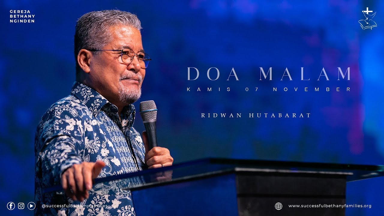Ibadah Doa Malam - Gereja Bethany Nginden - Pdt. Ridwan Hutabarat