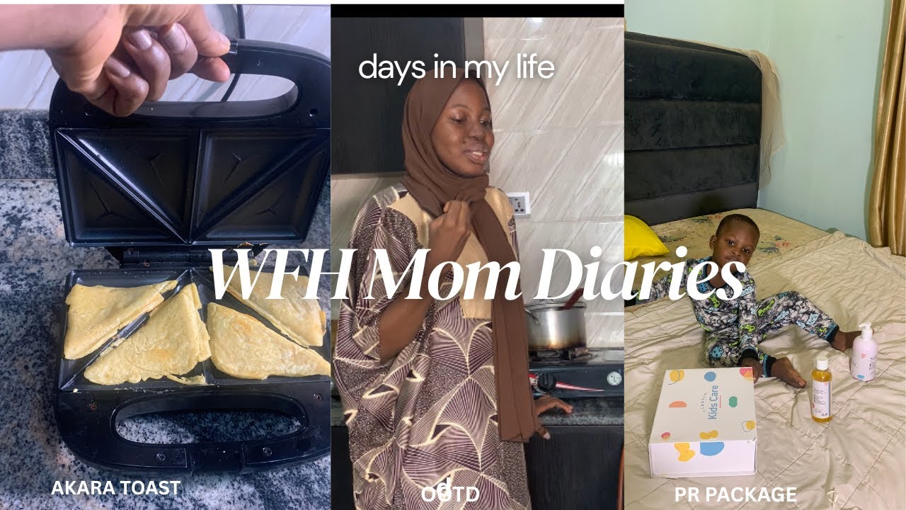 Days in my life as a wfh mom| Living in Lagos, Nigeria🍀