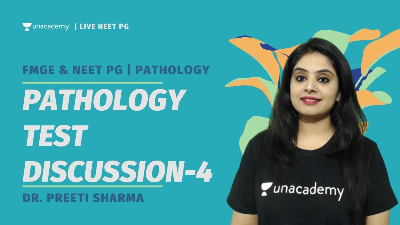 Pathology Test Discussion-4 | NEET PG & FMGE | Dr. Preeti Sharma