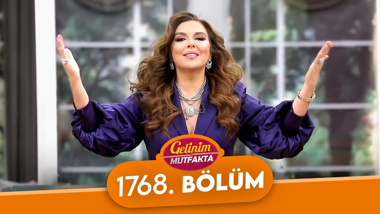 Gelinim Mutfakta 1768. Bölüm - 28 Ocak Çarşamba