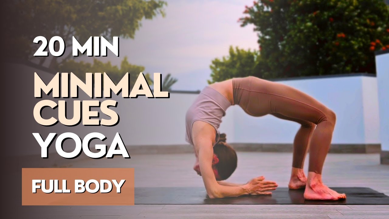 20 MIN FULL BODY YOGA FLOW ● Morning Yoga Minimal Cues (Intermediate/Advanced)