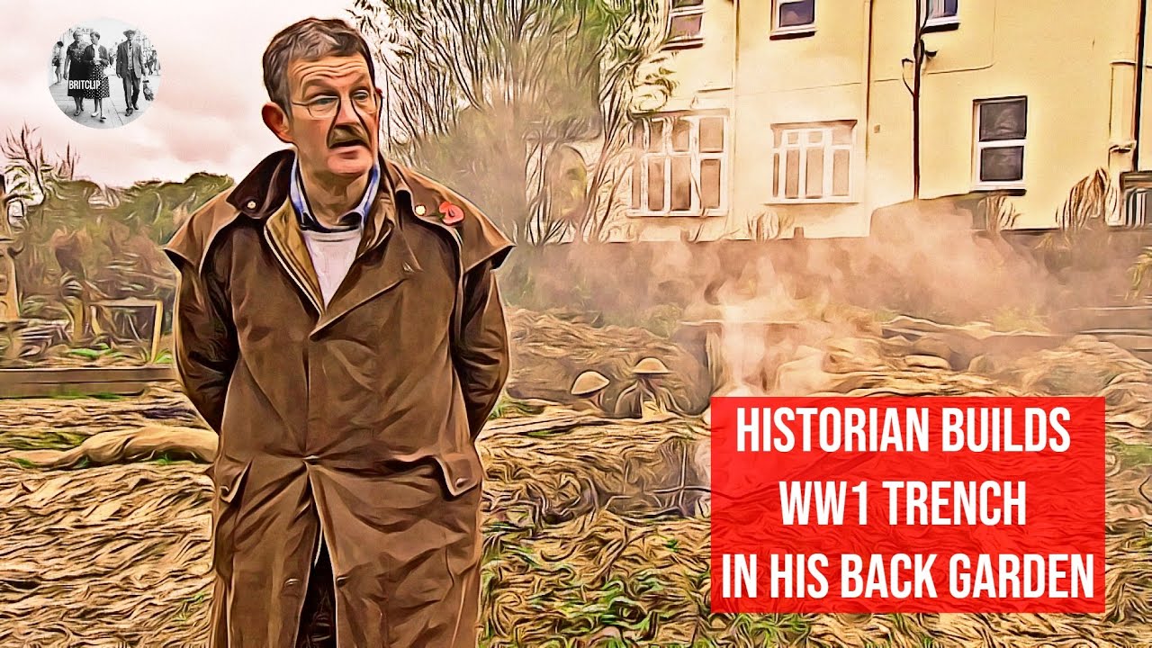 Historian builds WW1 trench in his back garden
