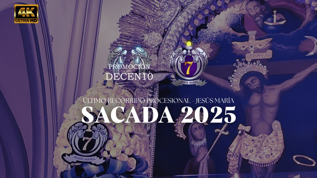 SEÑOR DE LOS MILAGROS DEL DISTRITO DE JESÚS MARÍA | SACADA 2025 - SETIMA CUADRILLA | #mesmorado