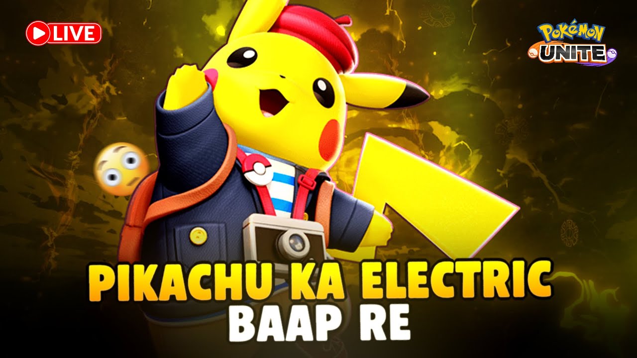 ⚡ Pikachu Ka Electric Baap Re | Pokemon Unite Live 🔴 | 