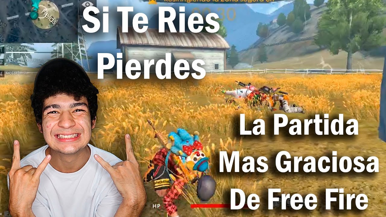 Si Te Ries P&iacute;erdes - Free Fire