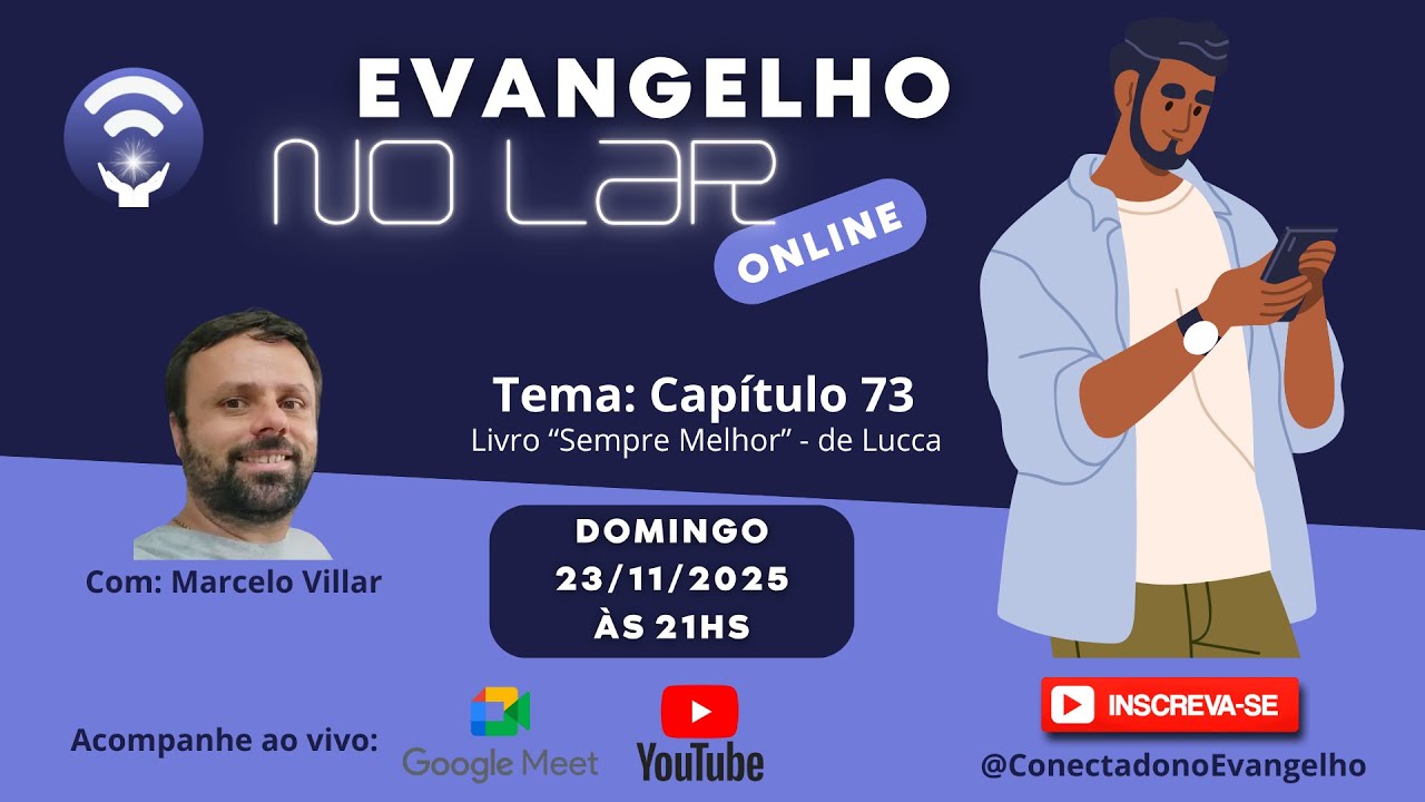 Evangelho no Lar - Marcelo Villar 23/11/25