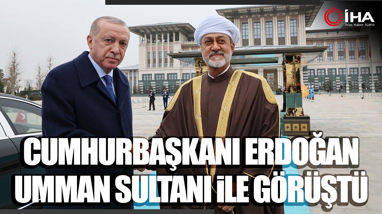 Cumhurbaşkanı Erdoğan Umman Sultanı El Said’i Resmi Törenle Karşıladı