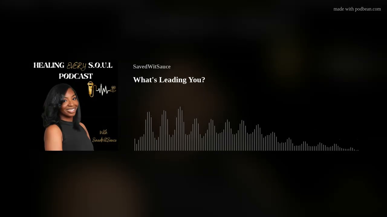 What's Leading You?