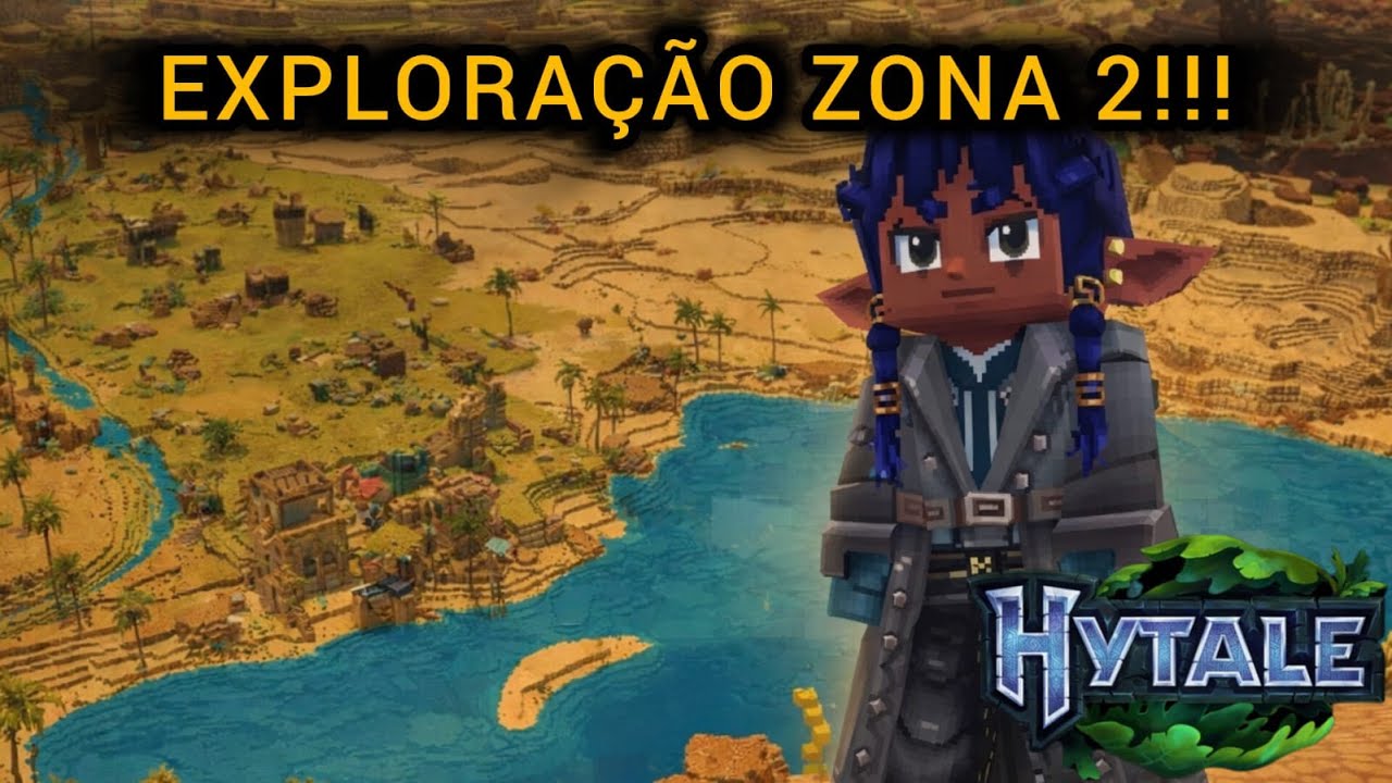 MUNDO ETERNO NO HYTALE - EP3 - EXPLORANDO A ZONA 2!!!