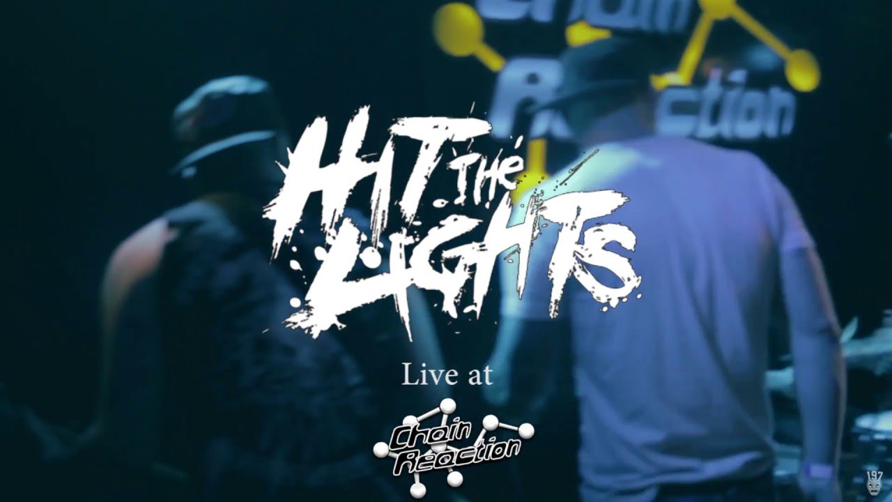 Hit The Lights - FULL SET {HD} 4/30/16 (Live @ Chain Reaction)