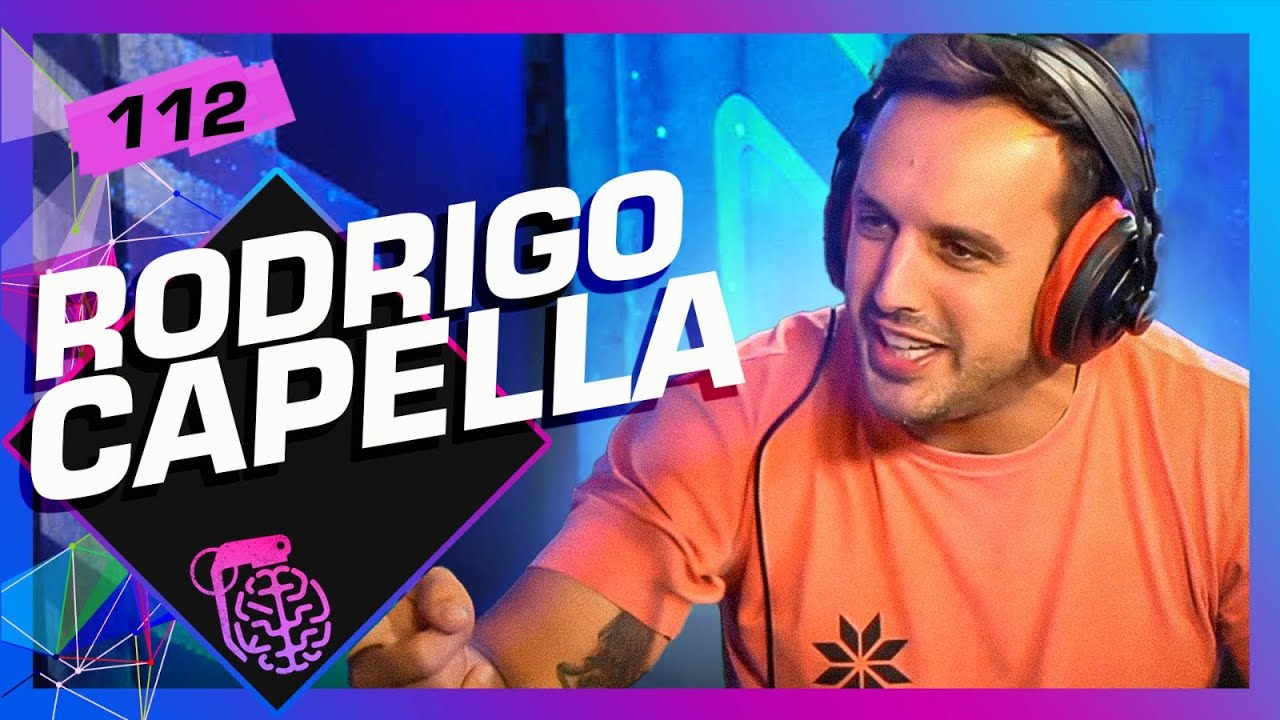 RODRIGO CAPELLA - Intelig&ecirc;ncia Ltda. Podcast #112