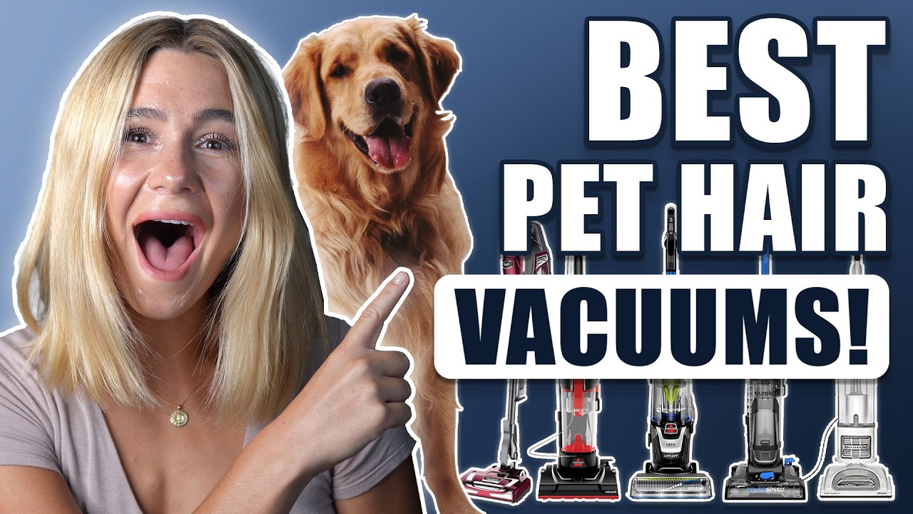 Top 5 Best Vacuum Cleaners for Pet Hair 2025: Must-See Before You Buy!