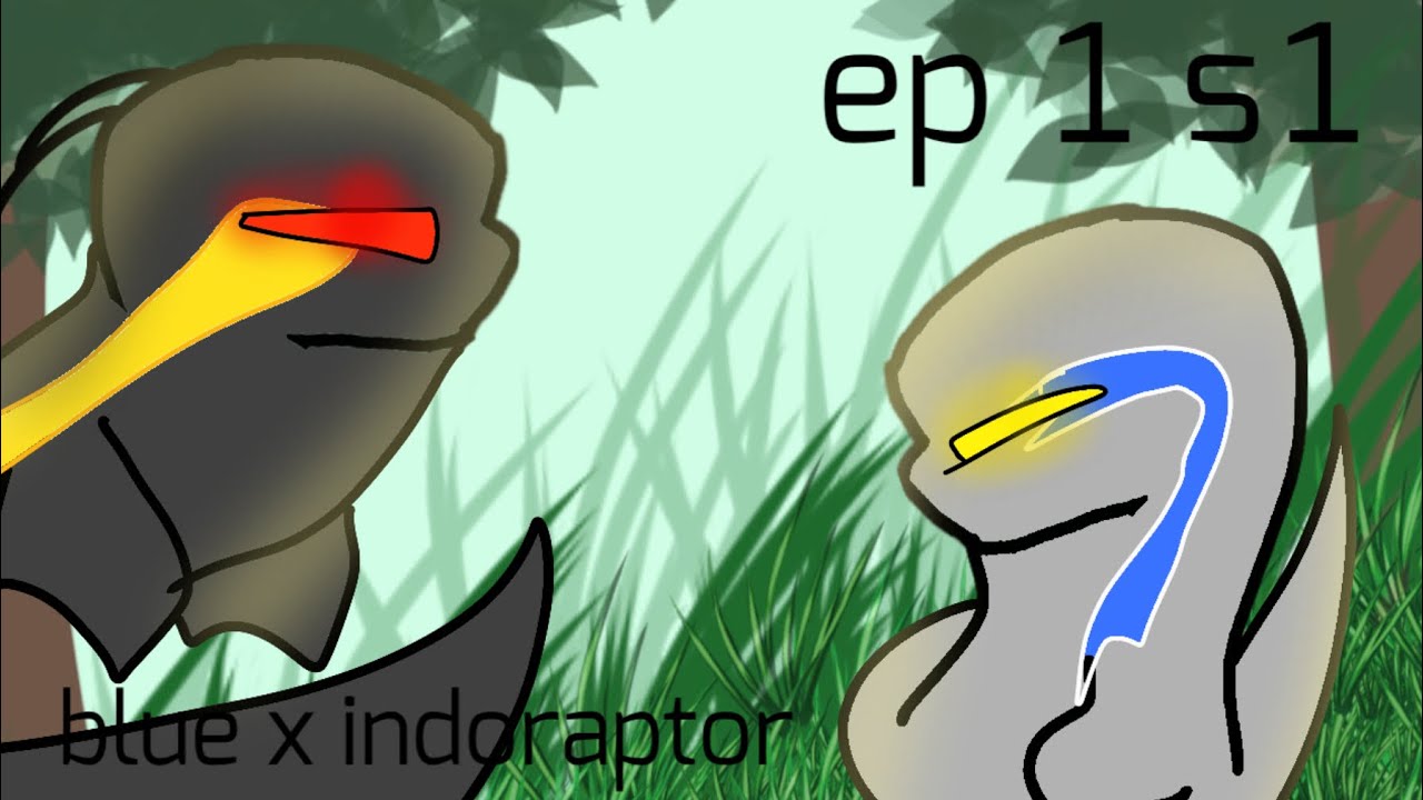 Blue x indoraptor ep 1 s1// animated by me//