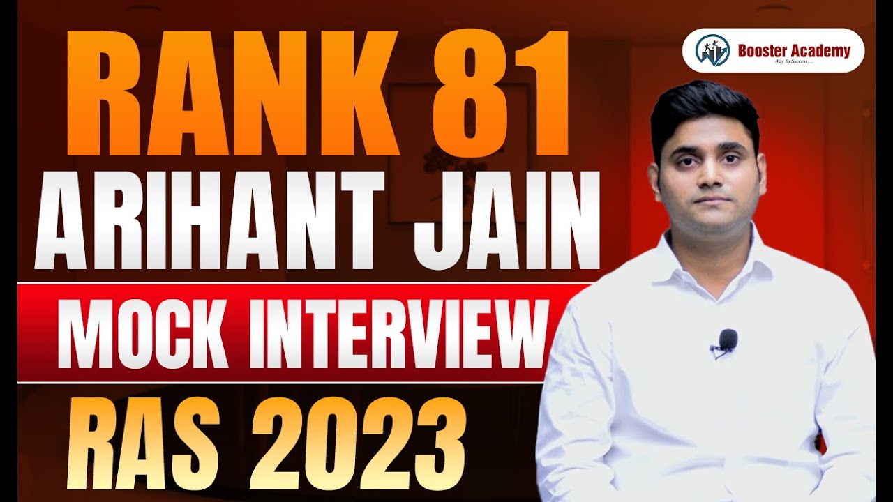 Arihant Jain, Rank 81 : RAS Topper Mock Interview 2023 | Booster Academy