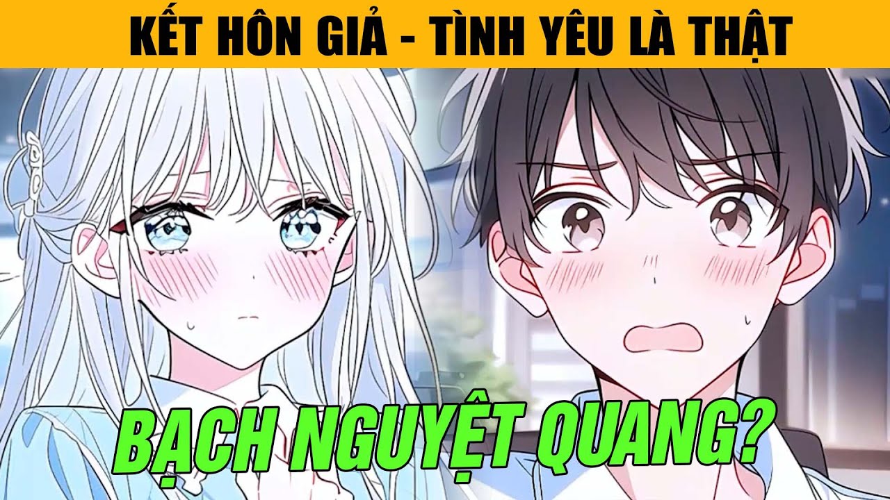 Kết Hôn Hợp Đồng Để Cứu Công Ty Nào Ngờ Nữ Tổng Giám Đốc Lại Yêu Thật Lòng Và Cái Kết...