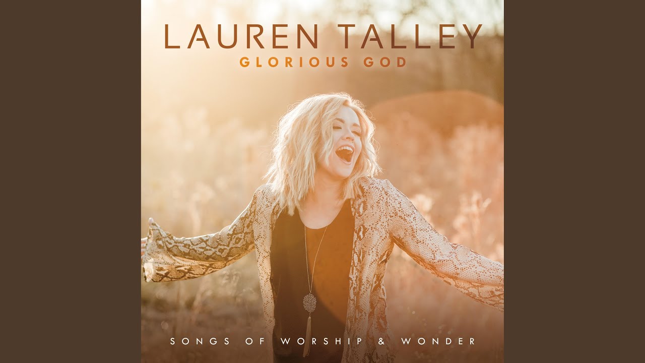 Glorious God