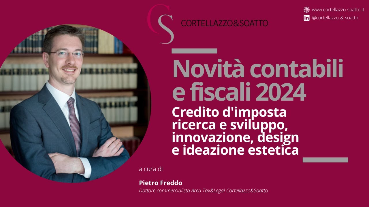 Novità contabili e fiscali 2024: Credito d’imposta ricerca e sviluppo, innovazione, design