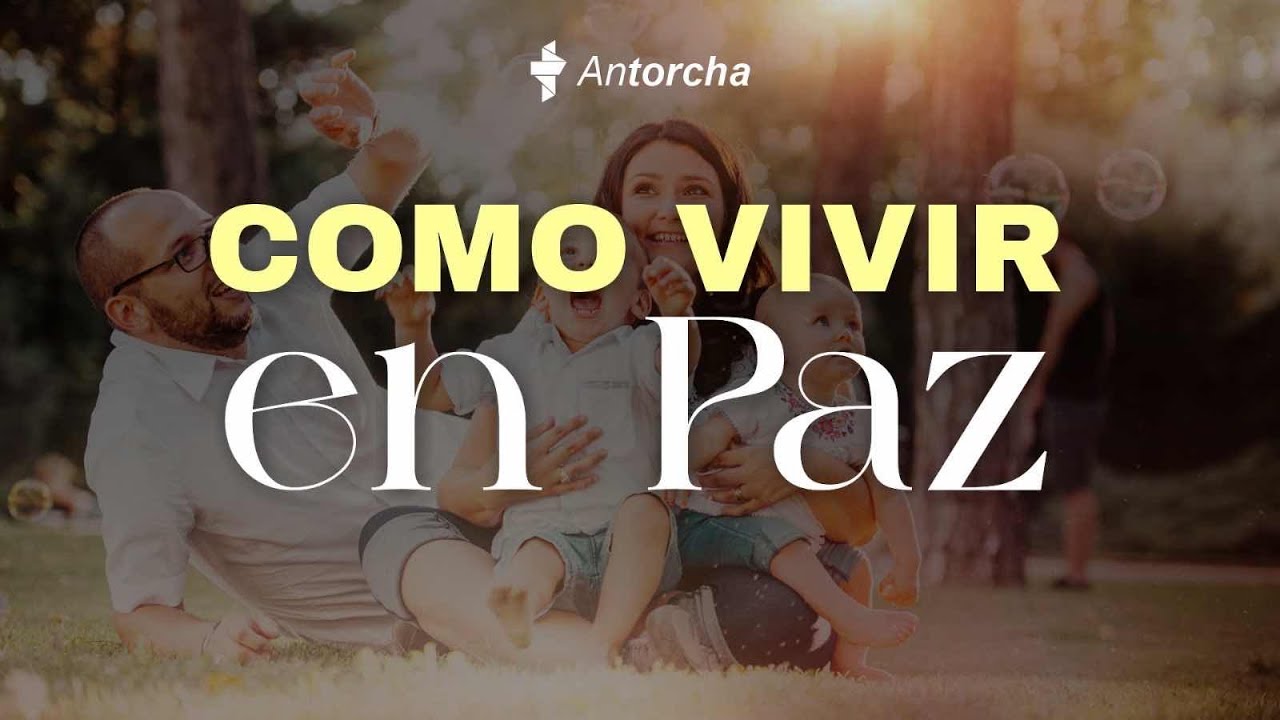 Como Vivir En Paz