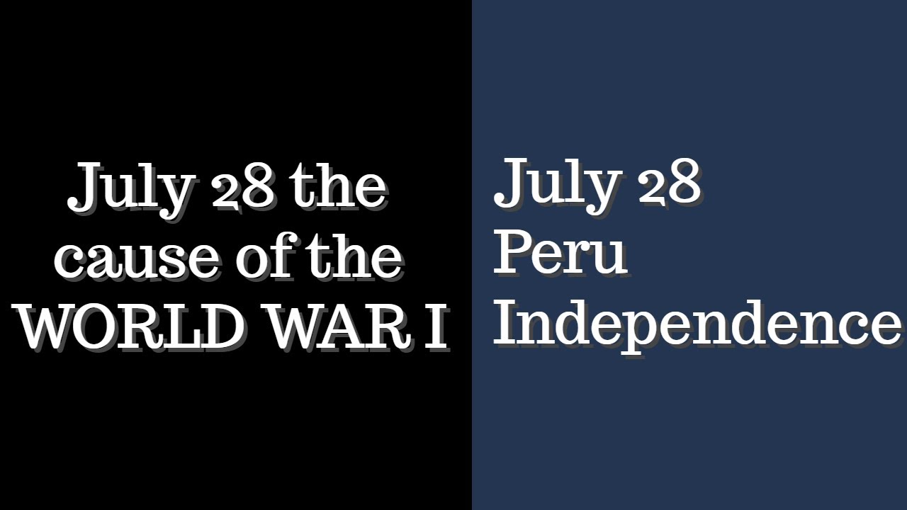 July 28 Peru Independence
