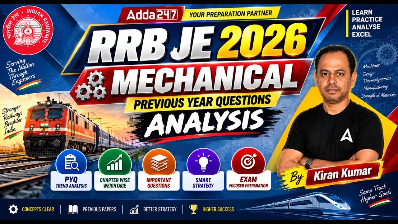 RRB JE Mechanical Previous Year Questions | Railway JE Mechanical PYQs Analysis | By Kiran Sir