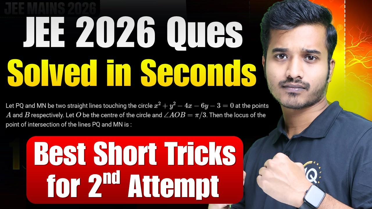 JEE Mains 2026: Best Short Tricks for Maths | How to Solve JEE Mains Questions Quickly?