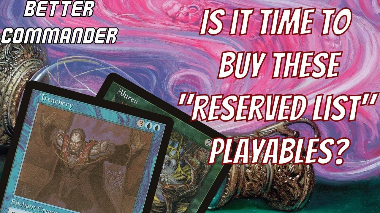 Is it a good time to buy Reserved List playables?