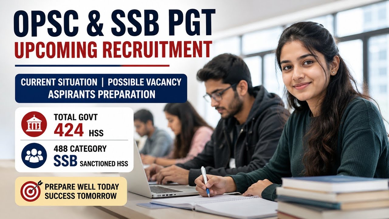 OPSC & SSB PGT Upcoming Recruitment 2026 | Current Situation, Expected Vacancies#opscpgt #ssbpgt 