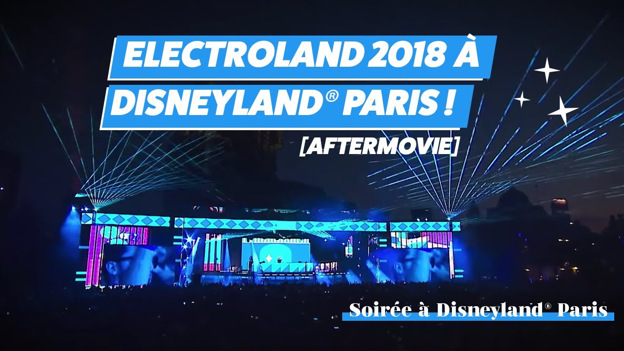 Electroland 2018 à Disneyland® Paris ! [AFTERMOVIE]
