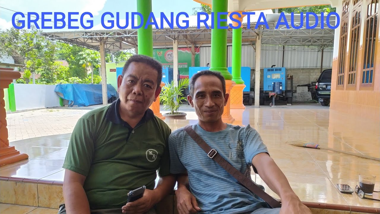 GREBEK GUDANG RIESTA AUDIO