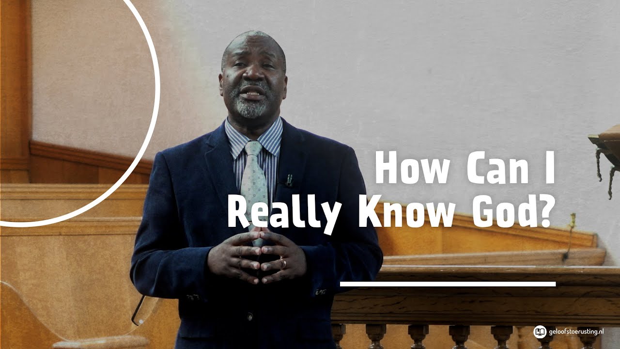 How Can I Really Know God? | Conrad Mbewe